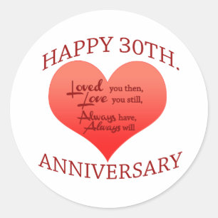 Happy 30th Anniversary Classic Round Sticker