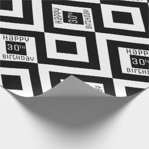 Happy 30th Birthday Black White Geometric Pattern Wrapping Paper
