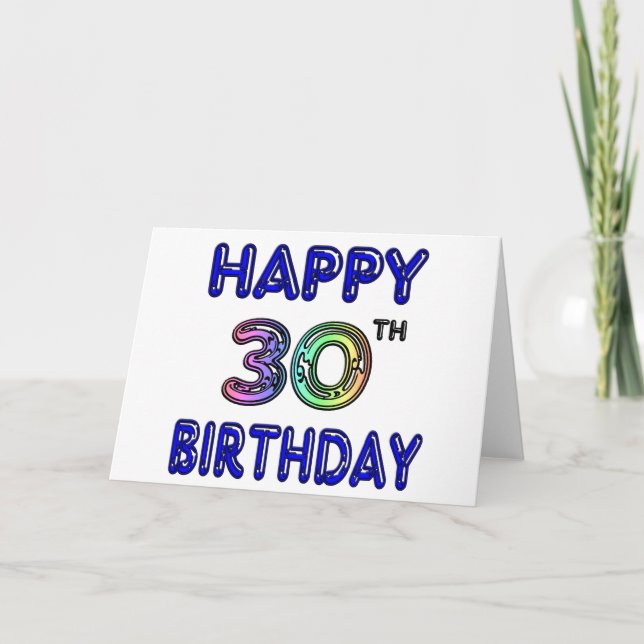 Happy 30th Birthday Design in Balloon Font Card (Front)