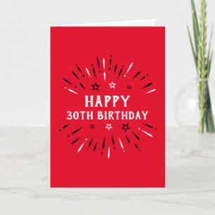 Happy 30th Birthday Fireworks Red Black White Card