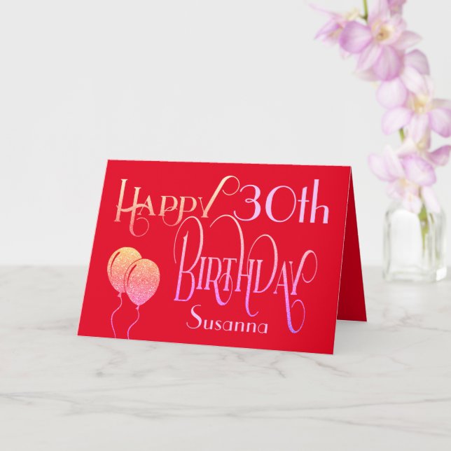 Happy 30th Birthday Ornate Script Name Red Card (Orchid)