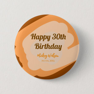 Happy 30th birthday rustic wooden Halloween fall b 2 Inch Round Button
