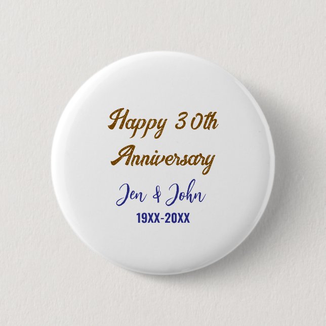 Happy 30th wedding anniversary royal blue golden s 2 inch round button (Front)