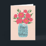 Happy 31st Birthday Daughter w Mason Jar of Flower Card<br><div class="desc">A mason jar filled with a gorgeous bunch of peonies and white flowers with the hand lettered words 'For my daughter' on the tag and 'Happy 31st Birthday' on the mason jar. The perfect birthday card to celebrate your daughter's birthday! © Ness Nordberg</div>