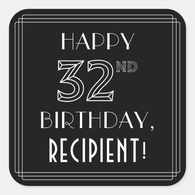 HAPPY 32ND BIRTHDAY; Art Deco Style; Custom Name Square Sticker (Front)