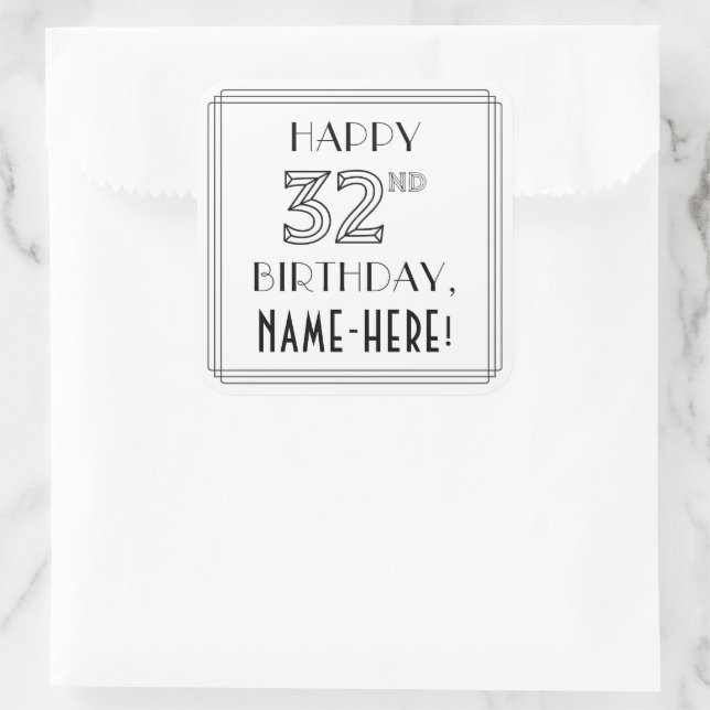 HAPPY 32ND BIRTHDAY, Art Deco Style, Custom Name Square Sticker (Bag)