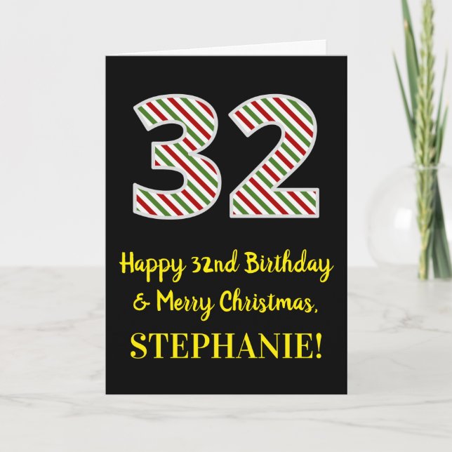 Happy 32nd Birthday & Merry Christmas, Custom Name Card (Front)