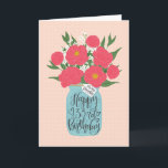 Happy 33rd Birthday Daughter w Mason Jar of Flower Card<br><div class="desc">A mason jar filled with a gorgeous bunch of peonies and white flowers with the hand lettered words 'For my daughter' on the tag and 'Happy 33rd Birthday' on the mason jar. The perfect birthday card to celebrate your daughter's birthday! © Ness Nordberg</div>