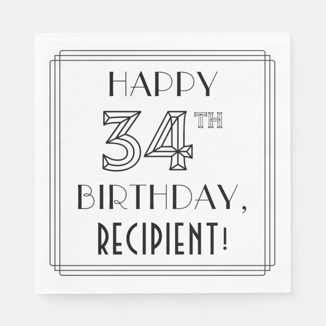 HAPPY 34TH BIRTHDAY; Art Deco Style; Custom Name Napkin (Front)