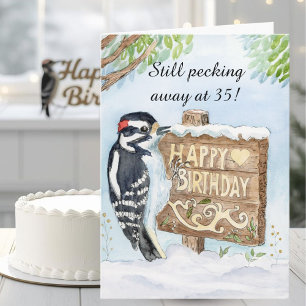 Happy 35th Birthday Downy Woodpecker Card