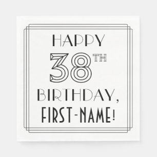 HAPPY 38TH BIRTHDAY; Art Deco Style; Custom Name Napkin