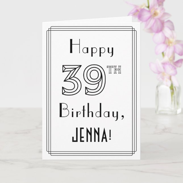 Happy 39th Birthday, Art Deco Style w/ Custom Name Card (Orchid)