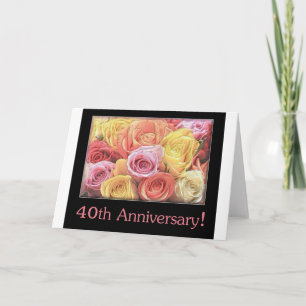 Happy 40th Anniversary roses Card