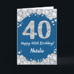 Happy 40th Birthday Blue and Silver Glitter Card<br><div class="desc">Happy 40th Birthday Blue and Silver Glitter Card with personalized name. For further customization,  please click the "Customize it" button and use our design tool to modify this template.</div>
