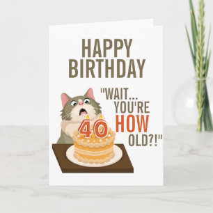 Happy 40th Birthday Funny Cat Humor Retro Joke Card