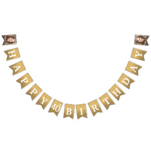 Happy 40th Birthday Photo Gold Glitter Bunting Flags