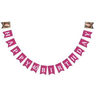 Happy 40th Birthday Photo Hot Pink Glitter Bunting Flags