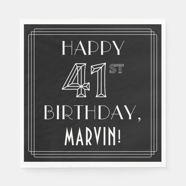 HAPPY 41ST BIRTHDAY; Art Deco Style; Custom Name Napkin (Front)