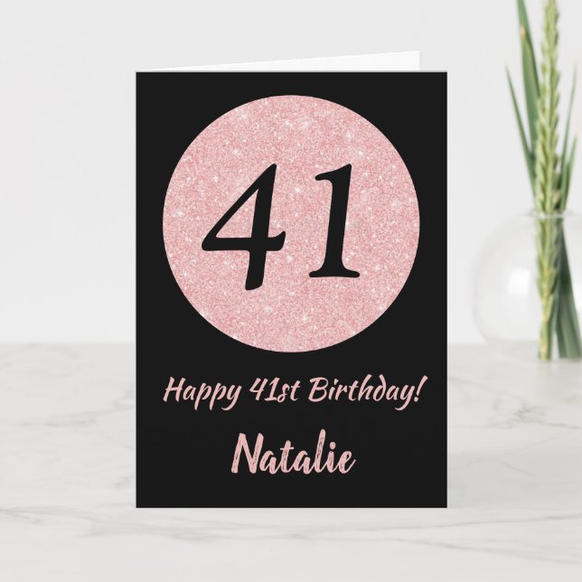 Happy 41st Birthday Black and Rose Pink Gold Card (Front)