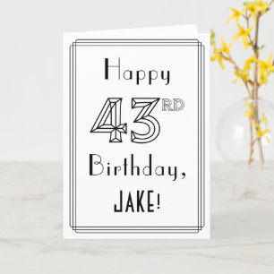 Happy 43rd Birthday, Art Deco Style w/ Custom Name Card