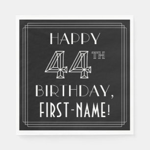HAPPY 44TH BIRTHDAY; Art Deco Style; Custom Name Napkin