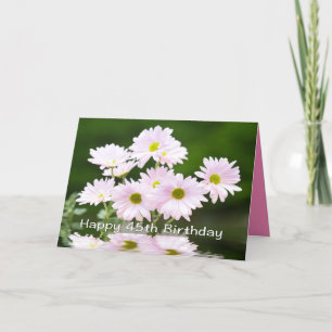 Happy 45th Birthday Pink Daises Card