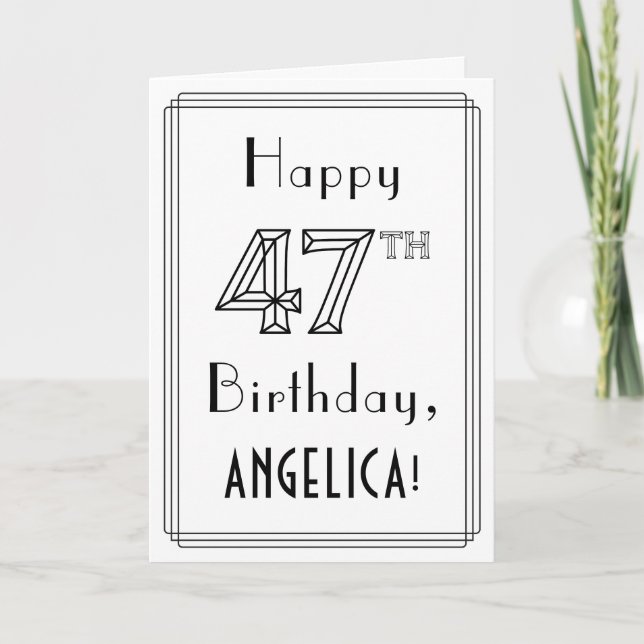Happy 47th Birthday, Art Deco Style w/ Custom Name Card (Front)