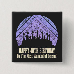 Happy 49th Birthday wishing saying quote 2 Inch Square Button