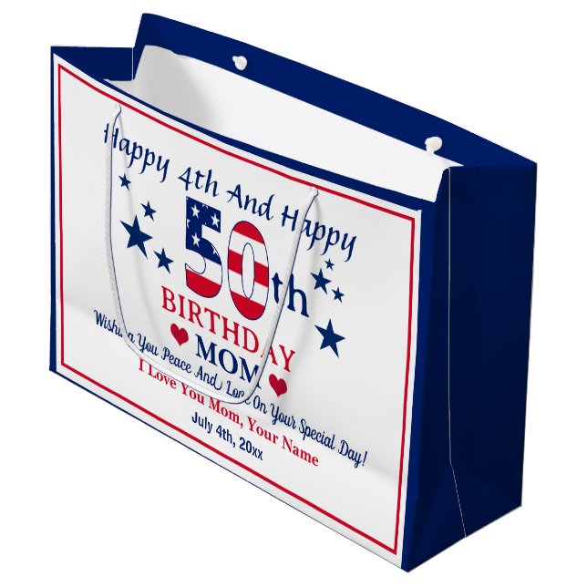 Happy 4th And Happy 50th Birthday Mom Custom Large Gift Bag (Front Angled)