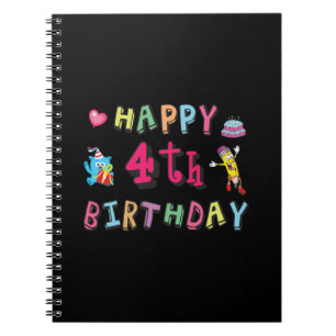 Happy 4th Birthday. 4 year b-day. Notebook
