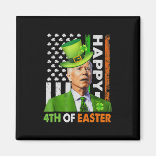 Happy 4th Of Easter Funny Joe St Patricks Day Lepr Magnet