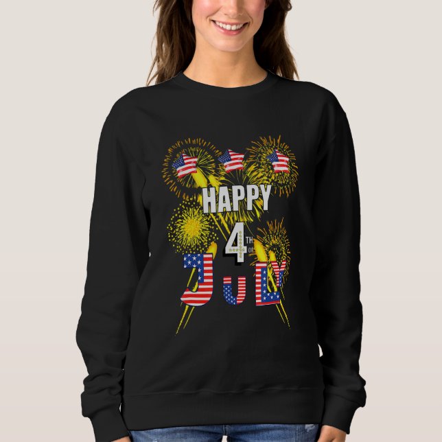 Happy 4th Of July American Flag Fireworks Explosio Sweatshirt (Front)