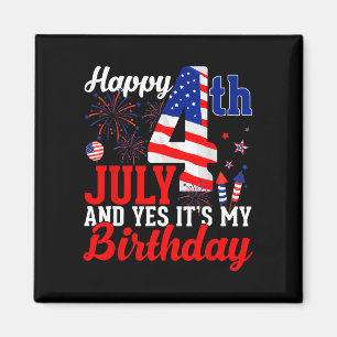 Happy 4th of july and birthday independence day magnet