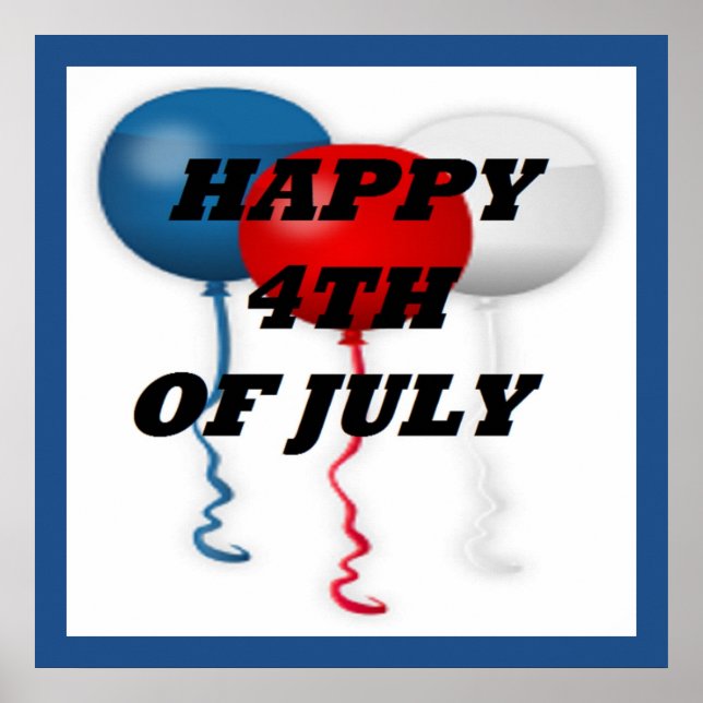 "HAPPY 4TH OF JULY" BALLOONS POSTER (Front)