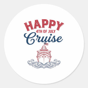 Happy 4th of July Cruise Patriotic Ship Design_1 Classic Round Sticker