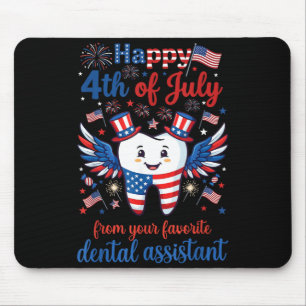 Happy 4th of July Favourite Dental Assistant Mouse Pad