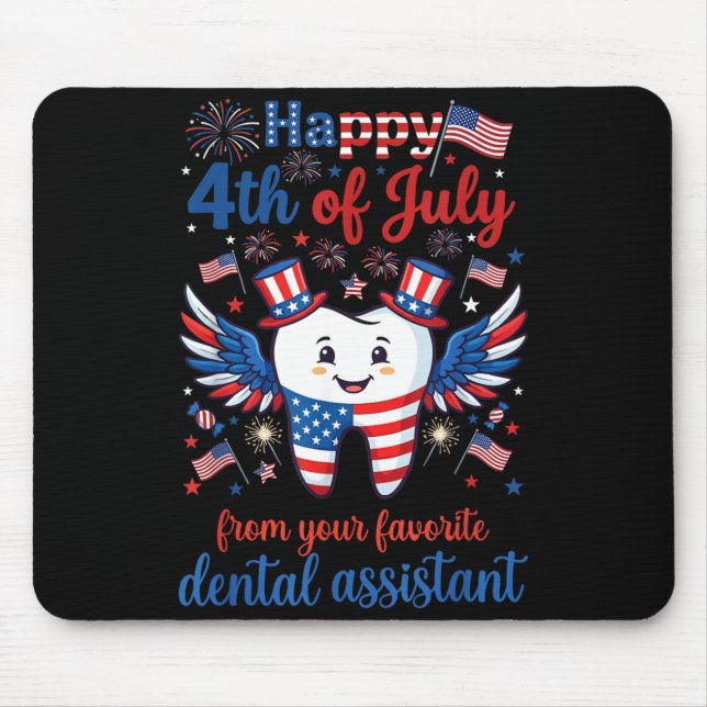 Happy 4th of July Favourite Dental Assistant Mouse Pad (Front)