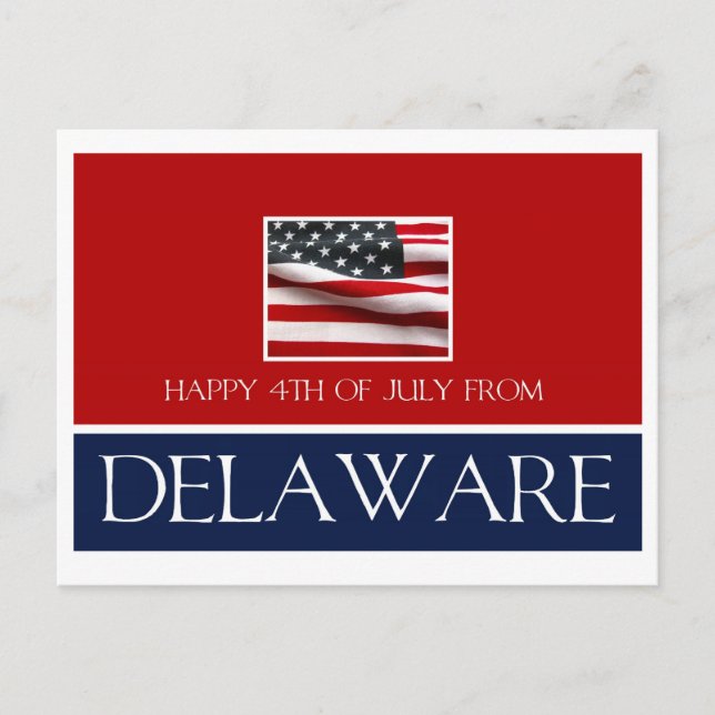 happy 4th of July from delaware Postcard (Front)