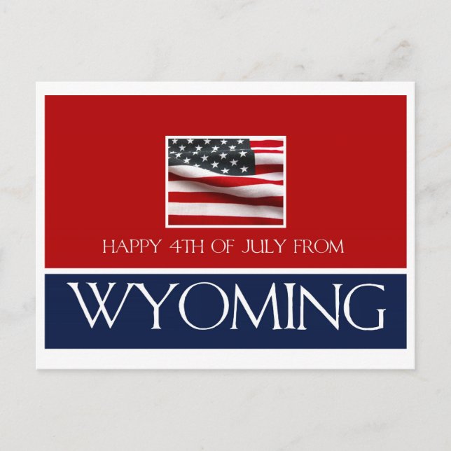 happy 4th of July from Wyoming Postcard (Front)