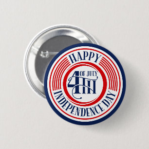 Happy 4th of July Independence Day 2 Inch Round Button