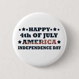 Happy 4th of july independence day America 2 Inch Round Button