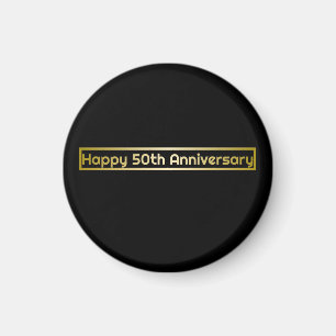 Happy 50th Anniversary Magnet #8418