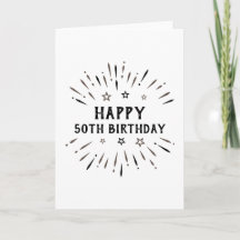 Happy 50th Birthday Fireworks White Black Gold