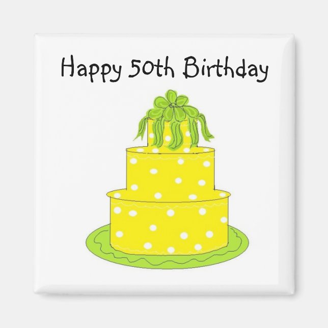 Happy 50th Birthday Magnet (Front)