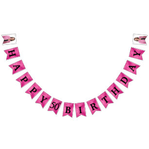 Happy 50th Birthday Photo Hot Pink Bunting Flags