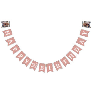 Happy 50th Birthday Photo Rose Gold Glitter Bunting Flags