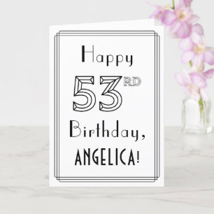 Happy 53rd Birthday, Art Deco Style w/ Custom Name Card