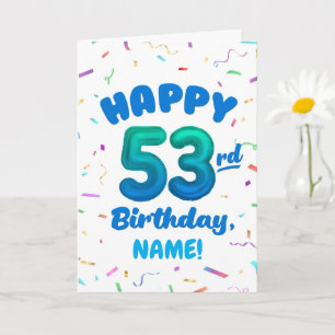Happy 53rd Birthday Card with Custom Name