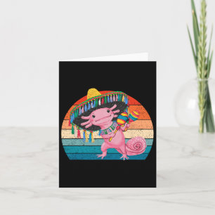 Happy 5 De Mayo Axolotl Sombrero Cinco De Mayo Gir Card