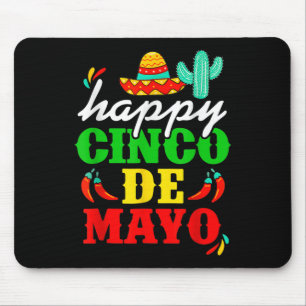 Happy 5 De Mayo Cinco De Mayo Viva Mexico 5 De May Mouse Pad